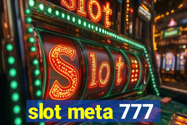 slot meta 777